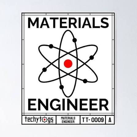 Material engineering